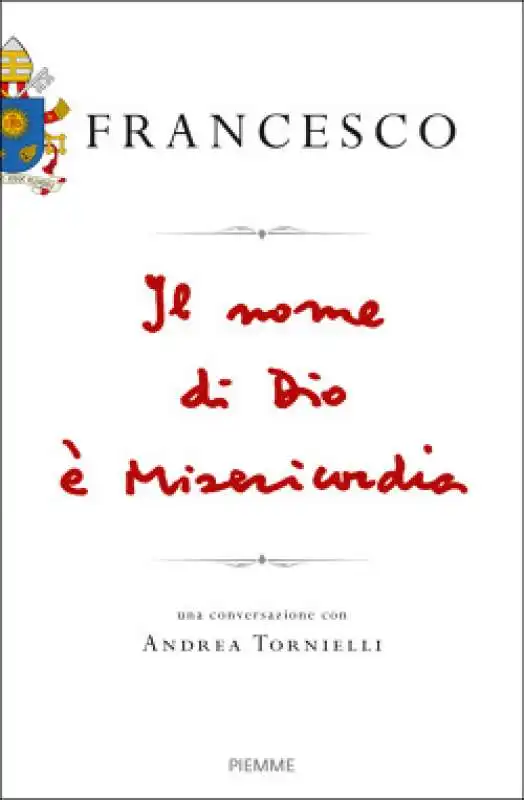 LA COPERTINA DEL LIBRO DI ANDREA TORNIELLI E PAPA FRANCESCO