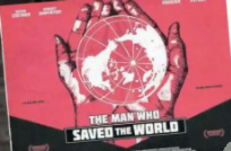 THE MAN SAVED THE WORLD