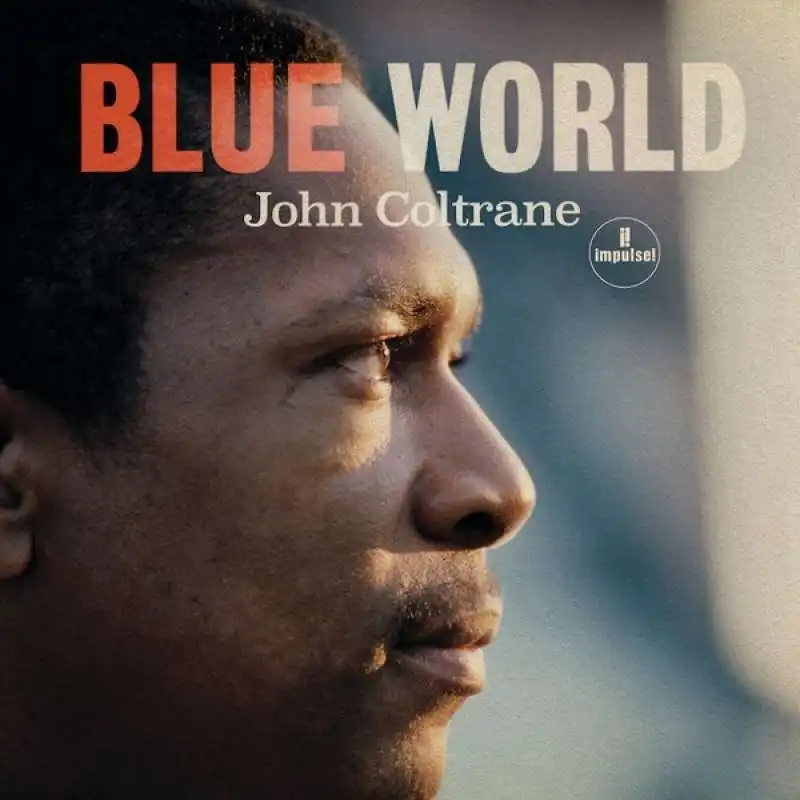 John Coltrane BlueWorld