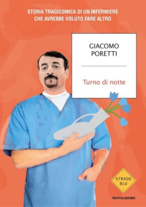 il libro di giacomo poretti turno di notte