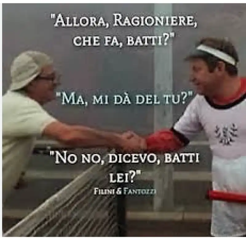 fantozzi filini batti lei