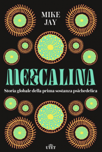 MESCALINA - COPERTINA LIBRO DI MIKE JAY