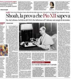 PAPA PIO XII SAPEVA COSA STAVA ACCADENDO NEI CAMPI DI CONCENTRAMENTO - corriere della sera