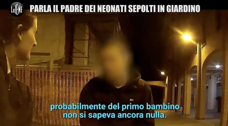 il padre dei neonati sepolti in giardino parla alle iene   7