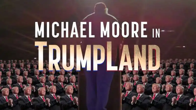 michael moore trumpland