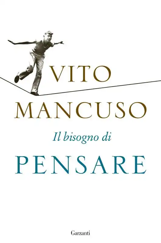 VITO MANCUSO - IL BISOGNO DI PENSARE