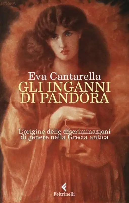 EVA CANTARELLA - GLI INGANNI DI PANDORA