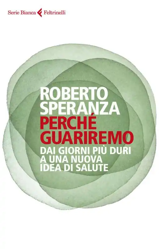 roberto speranza perche guariremo libro sul coronavirus