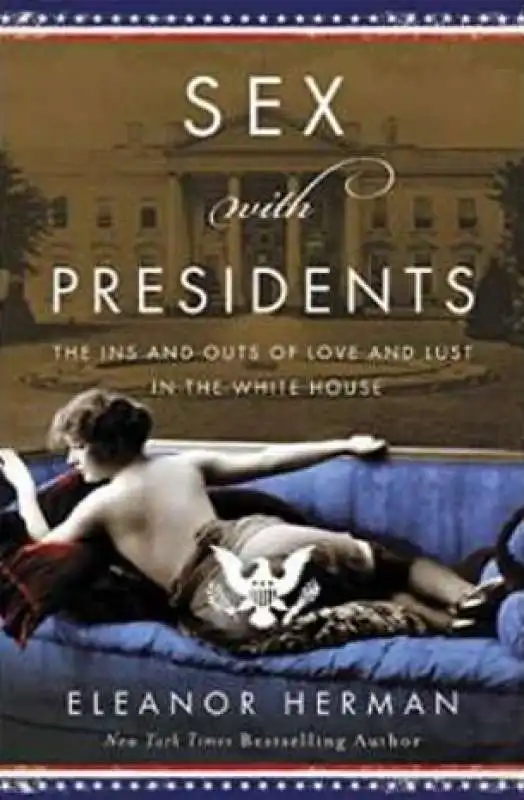 sex with presidents by eleanor herman