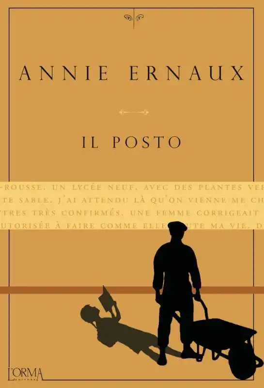 ANNIE ERNAUX  - IL POSTO 