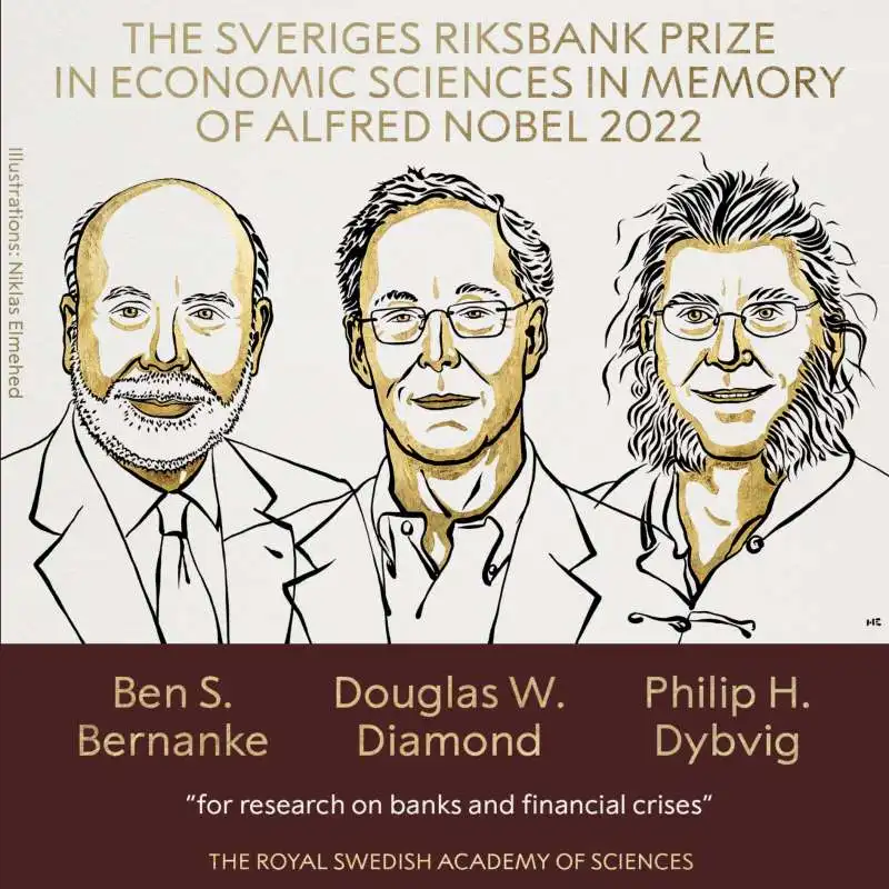 BEN BERNANKE - DOUGLAS W. DIAMOND - PHILIP H. DYBVIG - PREMIO NOBEL ECONOMIA 2022