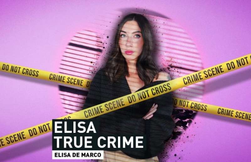 Elisa True Crime: 20 casi da lei trattati di cui c'è anche un film