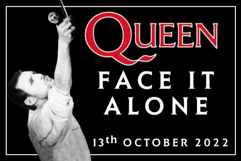 QUEEN FACE IT ALONE 