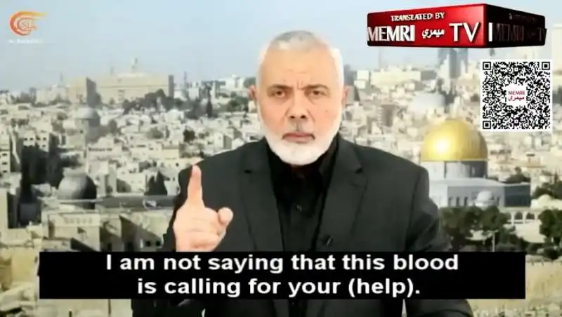 IL VIDEO MESSAGGIO DI ISMAIL HANIYEH - LEADER DI HAMAS 1