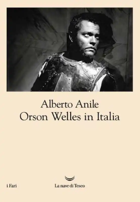 orson welles in italia alberto anile