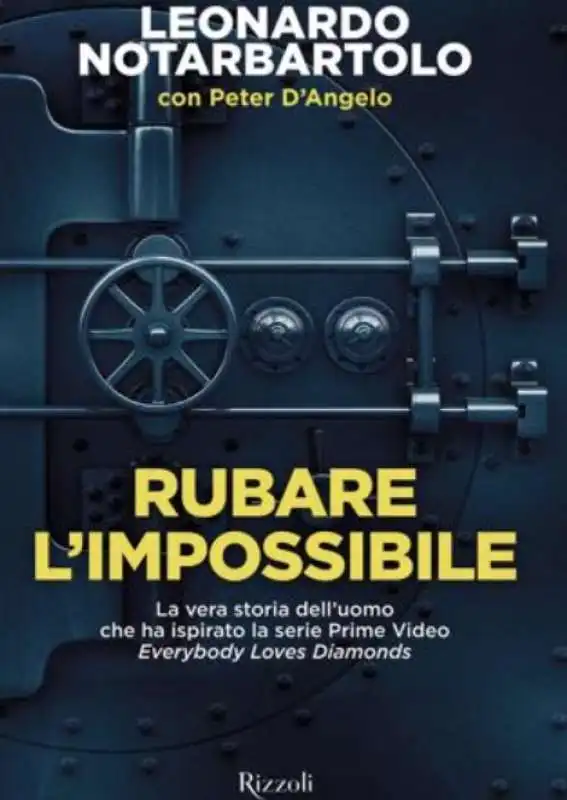 rubare l impossibile di leonardo notarbartolo