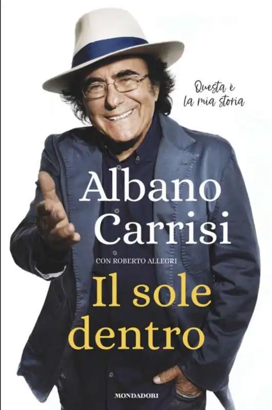 AL BANO CARRISI - IL SOLE DENTRO 