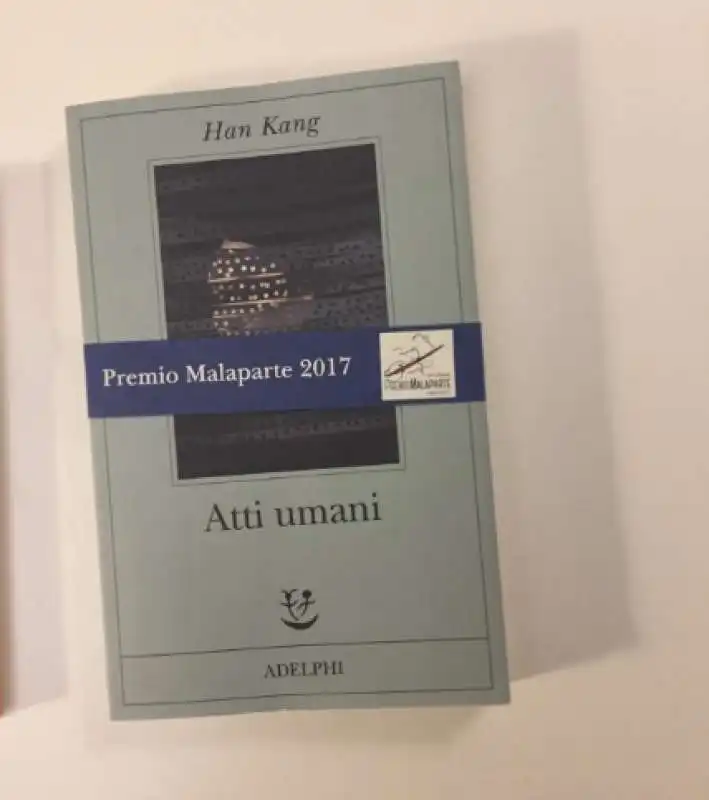 HAN KANG - ATTI UMANI - VINCITRICE PREMIO MALAPARTE 2017 