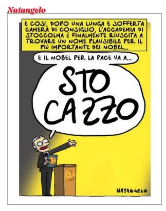 il nobel per la pace a sto cazzo - vignetta by natangelo