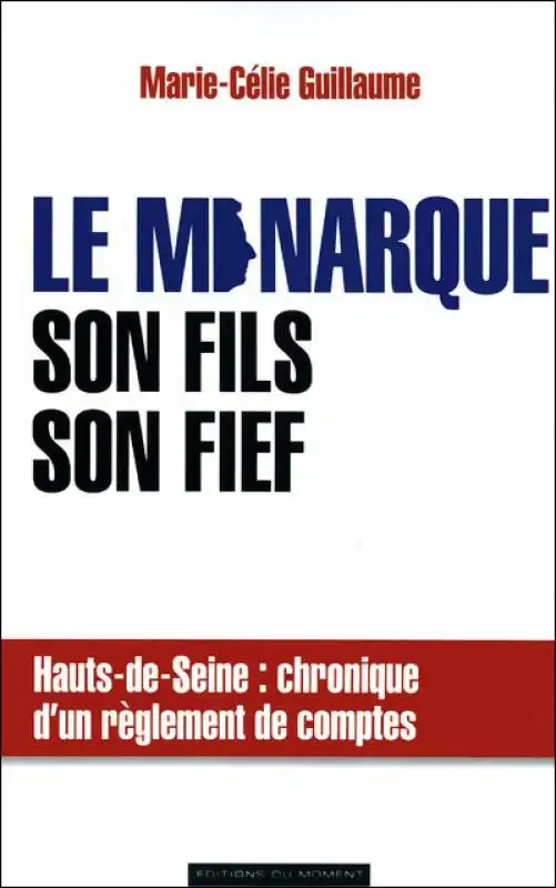 libro le monarque sul clan sarkozy