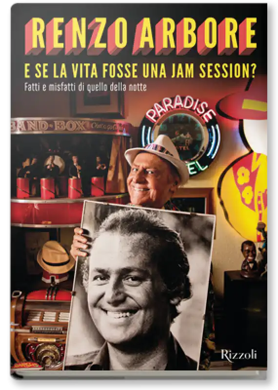 LIBRO RENZO ARBORE E SE LA VITA FOSSE UNA JAM SESSION