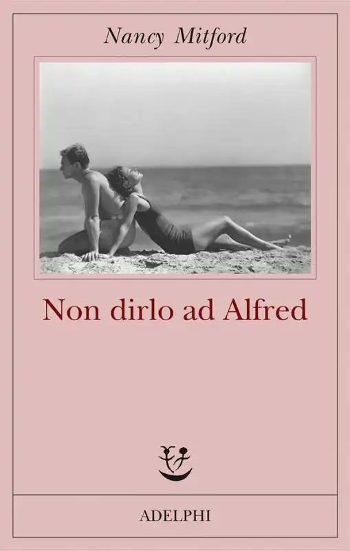 nancy  mitford non dirlo ad alfred 