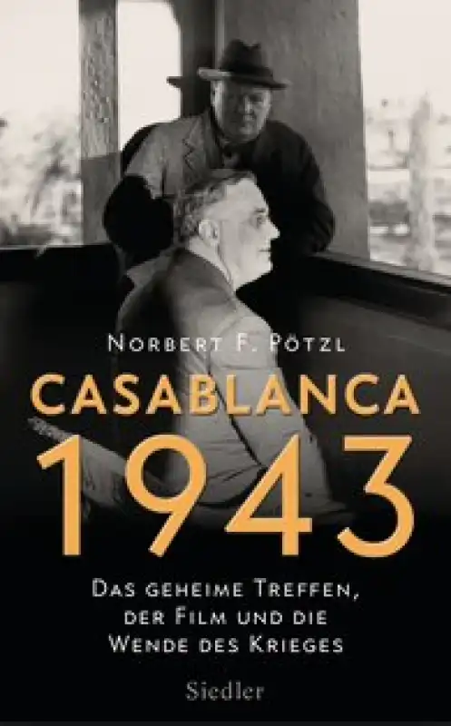 Norbert F. Pötzl, Casablanca 1943