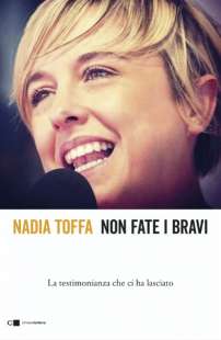 nadia toffa non fate i bravi