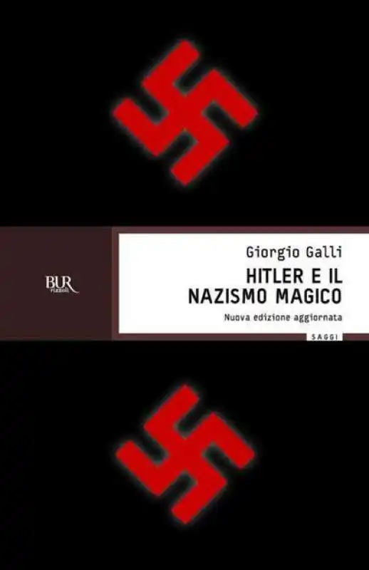 GIORGIO GALLI - HITLER E IL NAZISMO MAGICO