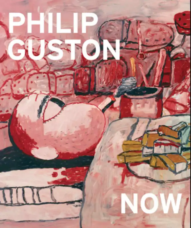 PHILIP GUSTON NOW