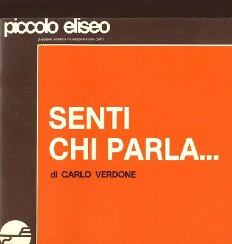 CARLO VERDONE - SENTI CHI PARLA - PICCOLO ELISEO.  