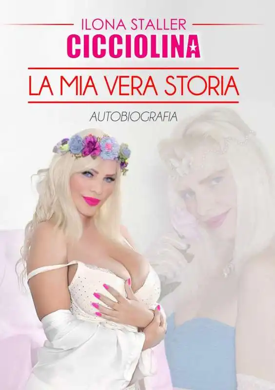 cicciolina la mia vera storia