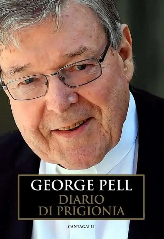 GEORGE PELL - DIARIO DI PRIGIONIA