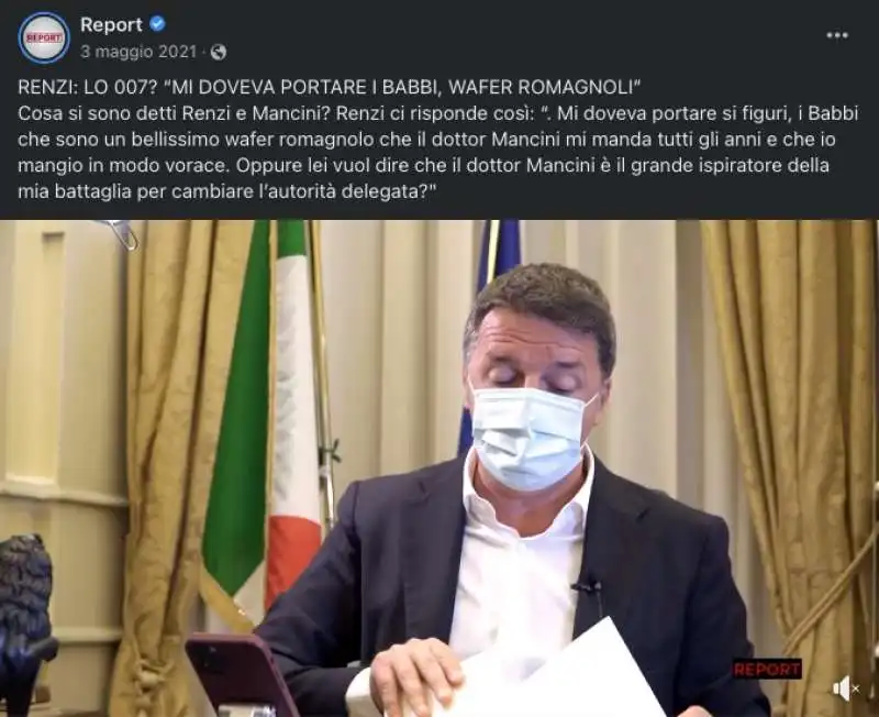 MATTEO RENZI A REPORT DICE CHE MANCINI DOVEVA PORTARGLI I BABBI - 3 MAGGIO 2021