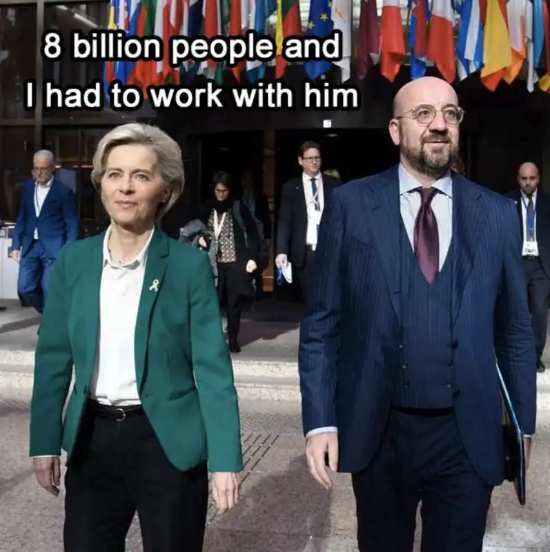 URSULA VON DER LEYEN - CHARLES MICHEL - MEME 