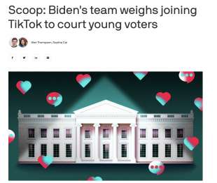 L ARTICOLO DI AXIOS SULLO STAFF DI BIDEN E TIKTOK