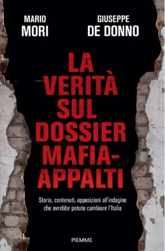 la verita sul dossier mafia appalti mario mori giuseppe de donno