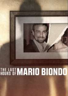 le ultime ore di mario biondo