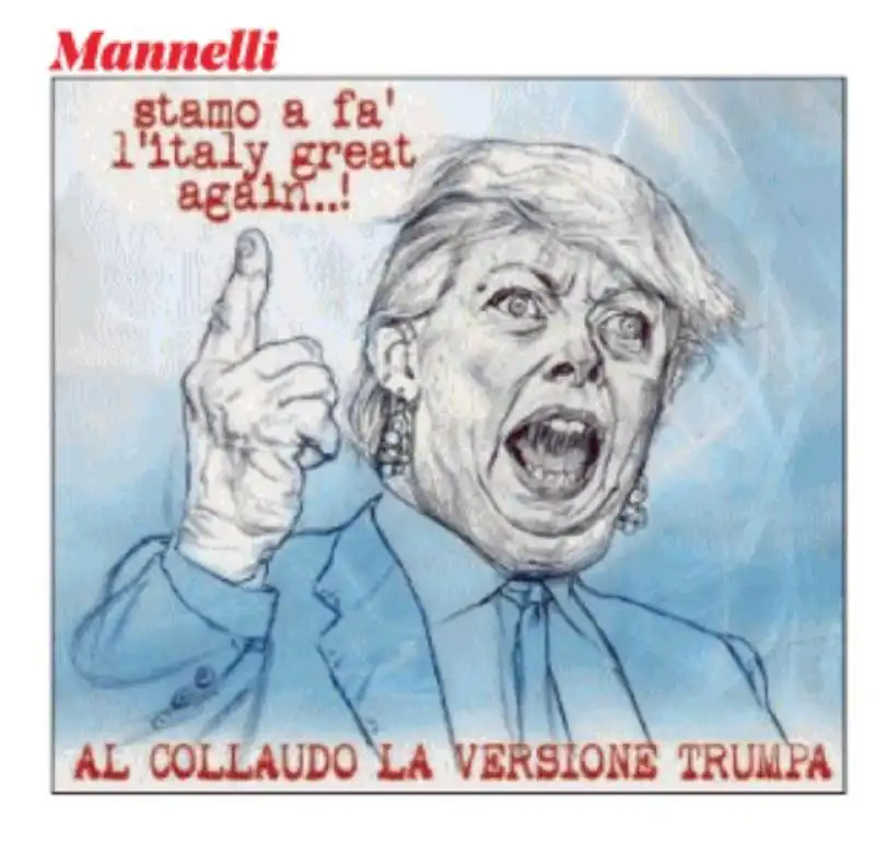 GIORGIA MELONI IN VERSIONE TRUMP - VIGNETTA BY MANNELLI PER IL FATTO QUOTIDIANO 