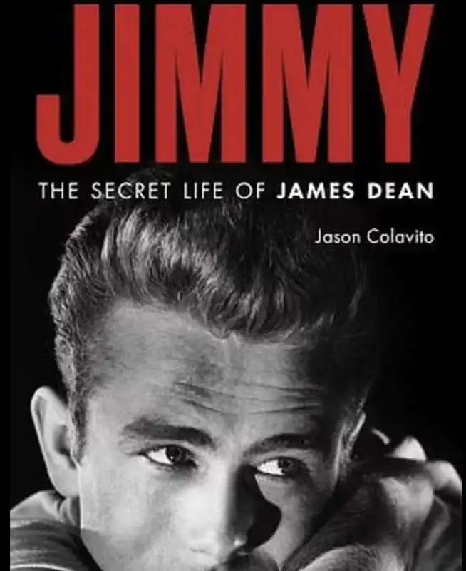 Jimmy - The Secret Life of James Dean - JASON COLAVITO