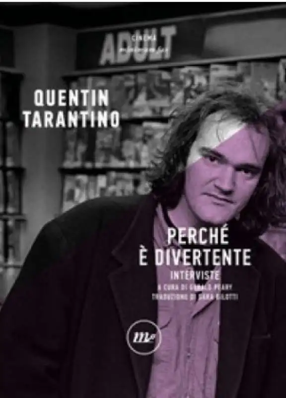 perche e divertente - interviste a quentin tarantino 