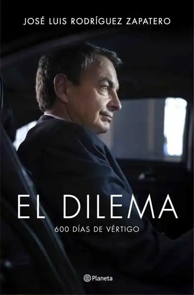 libro joze zapatero el dilema 