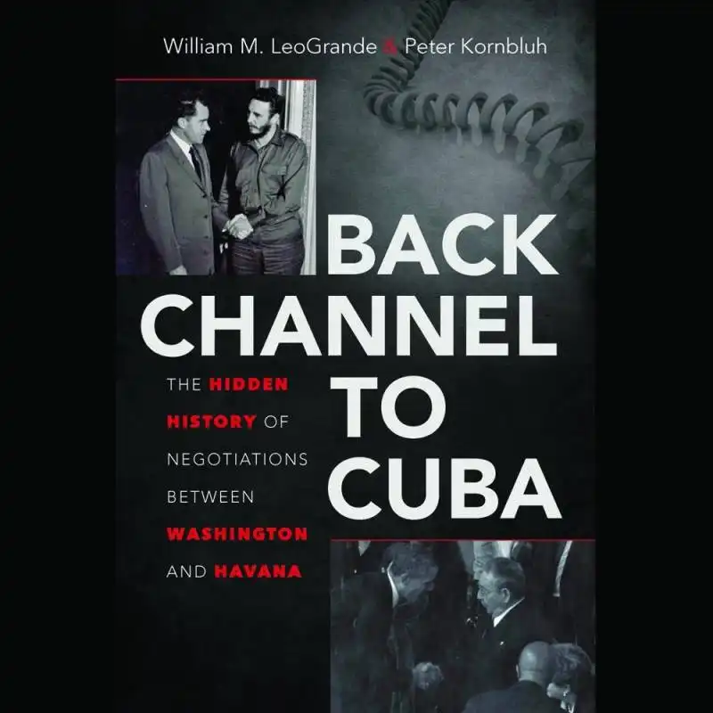 COPERTINA DEL LIBRO BACK CHANNEL TO CUBA 