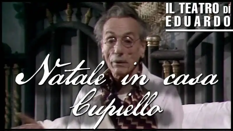 eduardo de filippo natale in casa cupiello 2