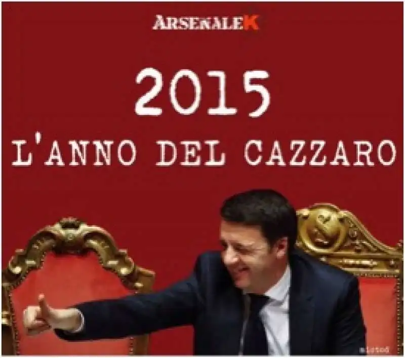 renzi   2015 anno del cazzaro