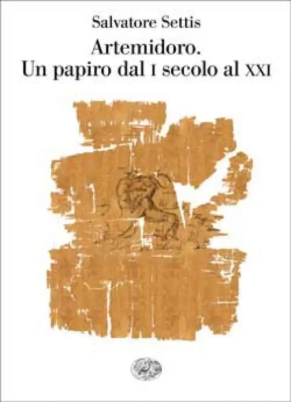 il libro di salvatore settis sul papiro di artemidoro