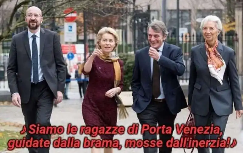 charles michel ursula von der leyen david sassoli christine lagarde come le ragazze di porta venezia