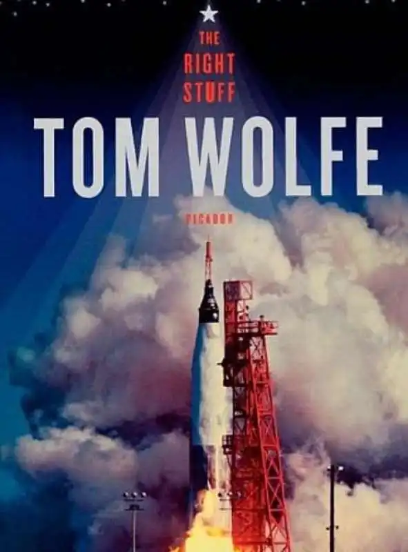 tom wolfe   the right stuff ispirato a chuck yeager