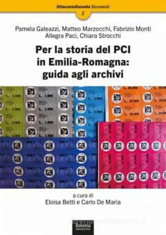 Per la storia del Pci in Emilia-Romagna. Guida agli archivi 