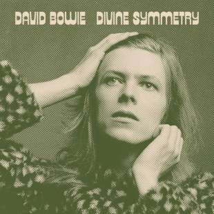 DIVINE SYMMETRY DAVID BOWIE